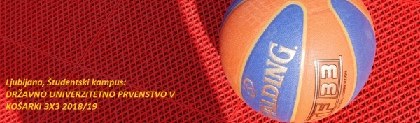 Državno univerzitetno prvenstvo v ko&scaron;arki 3x3 2018/19