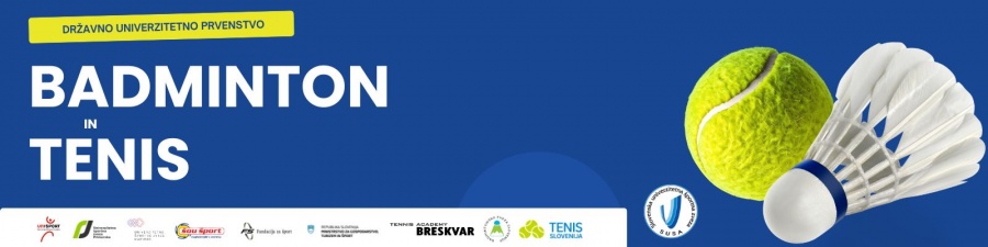 Vabljeni na Državno univerzitetno prvenstvo v badmintonu in tenisu!