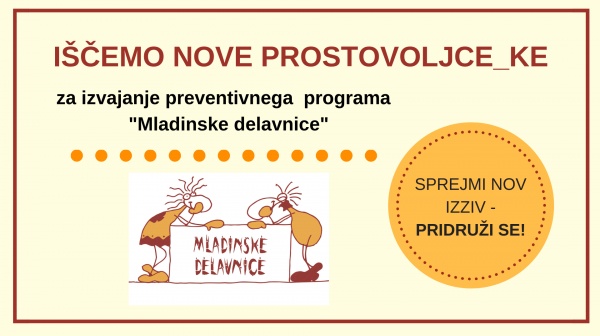 Mladi prostovoljci bodo sodelovali pri izvajanju "Mladinskih delavnic"